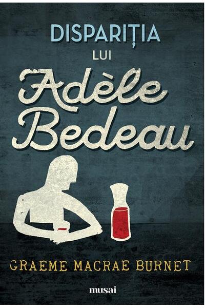 Dispariţia lui Ad&egrave;le Bedeau