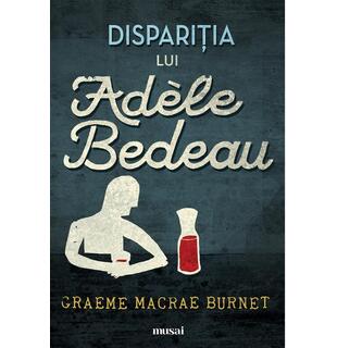 Dispariţia lui Ad&egrave;le Bedeau