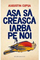 Copertă produs Așa să crească iarba pe noi