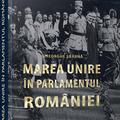 Copertă produs Marea unire &icirc;n parlamentul Rom&acirc;niei - gallery small 