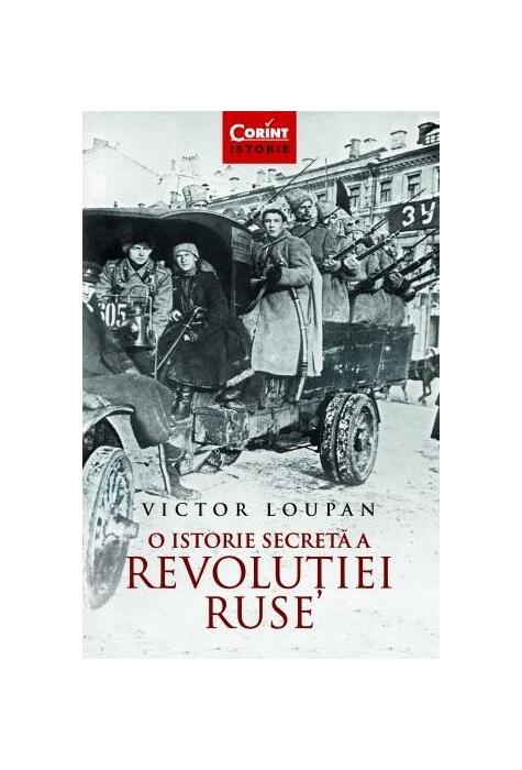 Copertă produs O istorie secretă a Revoluției Ruse