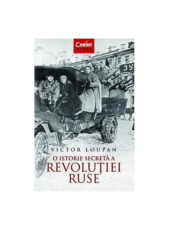 Copertă produs O istorie secretă a Revoluției Ruse - gallery big 1