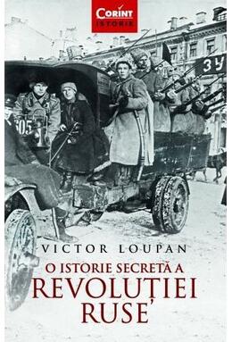 Copertă produs O istorie secretă a Revoluției Ruse