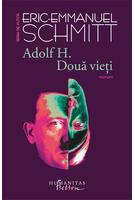 Adolf H. Două vieți