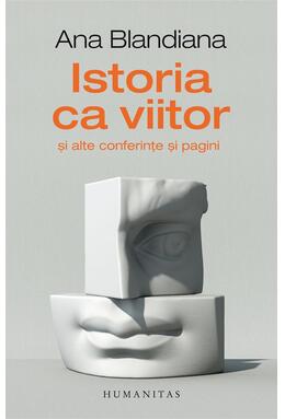 Copertă produs Istoria ca viitor