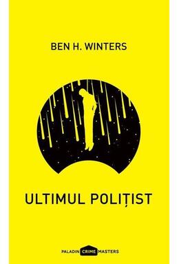 Copertă produs Ultimul polițist (Vol. 1)