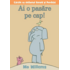 Copertă produs Ai o pasăre pe cap!
