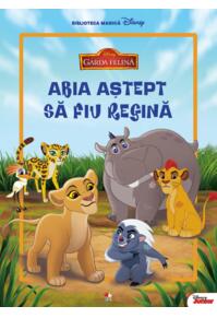 Copertă produs Disney. Garda Felină. Abia aștept să fiu regină. Carte gigant (grupa mică)