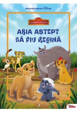 Copertă produs Disney. Garda Felină. Abia aștept să fiu regină. Carte gigant (grupa mică)