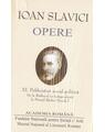 Copertă produs Ioan Slavici. Opere (Vol. XI) Publicistică social-politică. De la Războiul de Independență la Primul Război Mondial - thumb 1