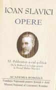 Ioan Slavici. Opere (Vol. XI) Publicistică social-politică. De la Războiul de Independență la Primul Război Mondial