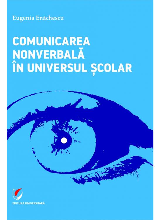 Copertă produs Comunicarea nonverbală &icirc;n universul școlar - gallery big 1