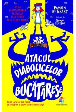 Copertă produs Atacul diabolicelor bucătărese