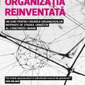 Copertă produs Organizația reinventată - un ghid pentru crearea organizațiilor inspirate de stadiul următor al conștiinței umane - gallery small 