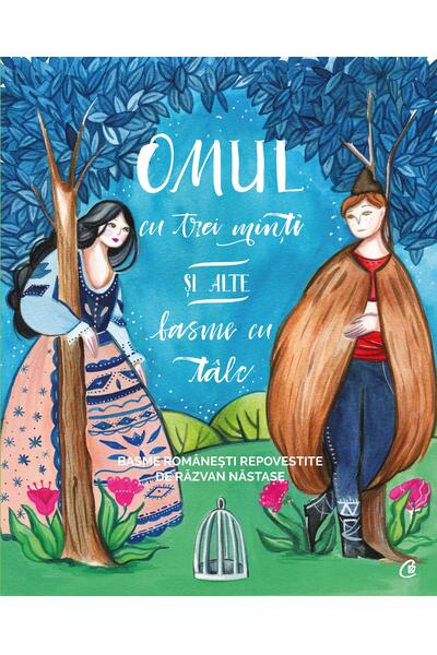 Omul cu trei minți și alte basme cu t&acirc;lc