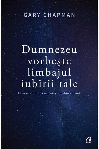 Dumnezeu vorbește limbajul iubirii tale