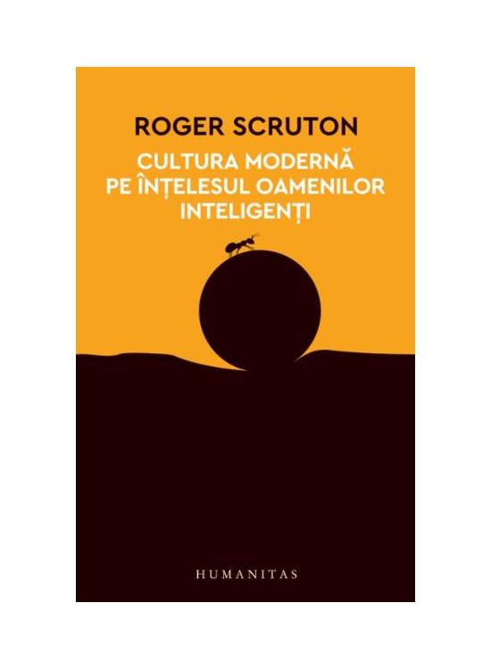 Copertă produs Cultura modernă pe &icirc;nţelesul oamenilor inteligenţi - gallery big 1