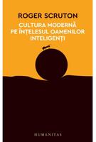 Imagine produs Cultura modernă pe &icirc;nţelesul oamenilor inteligenţi