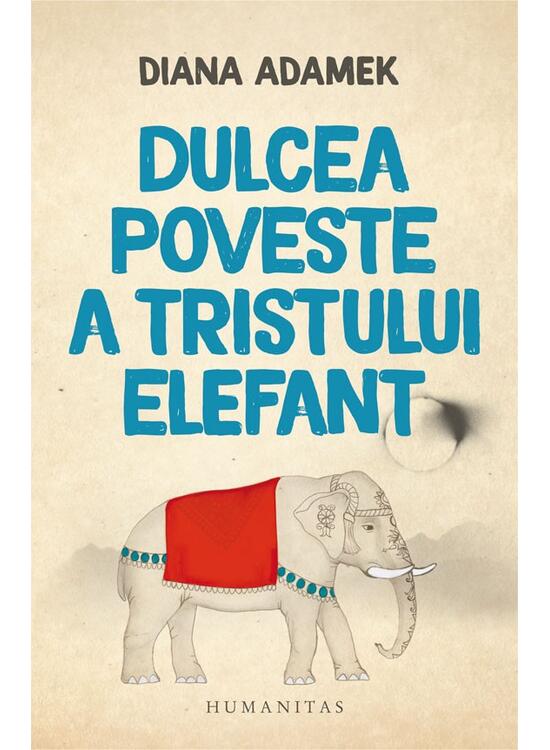 Copertă produs Dulcea poveste a tristului elefant - gallery big 1