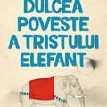 Copertă produs Dulcea poveste a tristului elefant - gallery small 