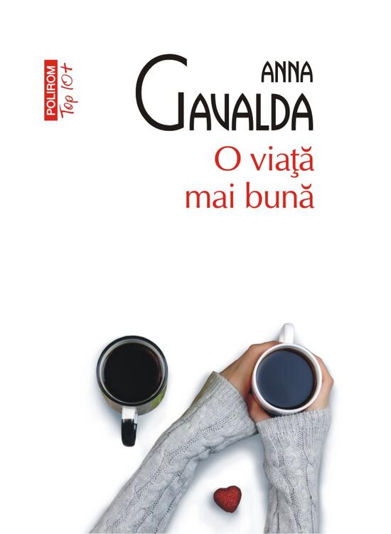 Copertă produs O viaţă mai bună (Top 10+) - gallery big 1