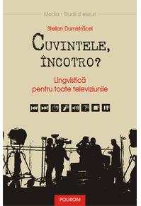 Copertă produs Cuvintele, &icirc;ncotro?