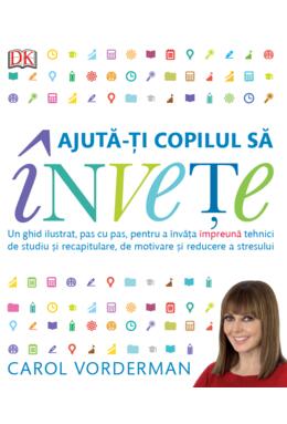 Copertă produs Ajută-ți copilul să &icirc;nvețe