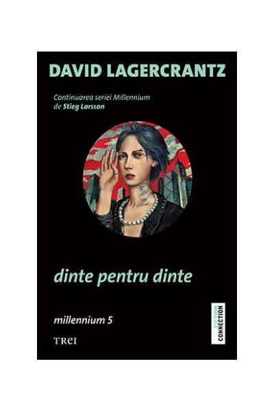 Dinte pentru dinte. Millennium (Vol. V)