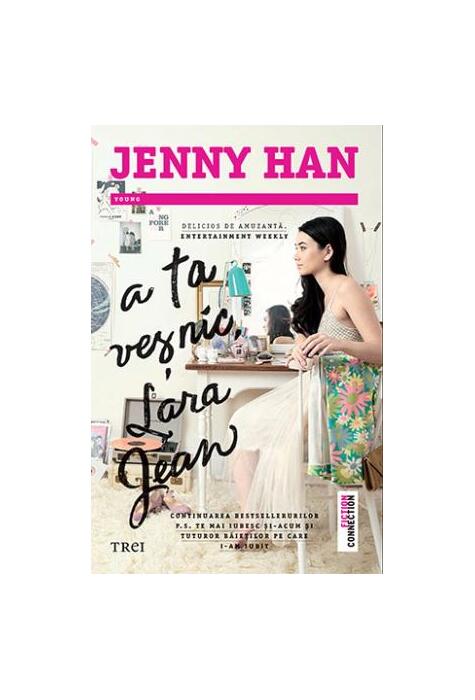 Copertă produs A ta veșnic, Lara Jean
