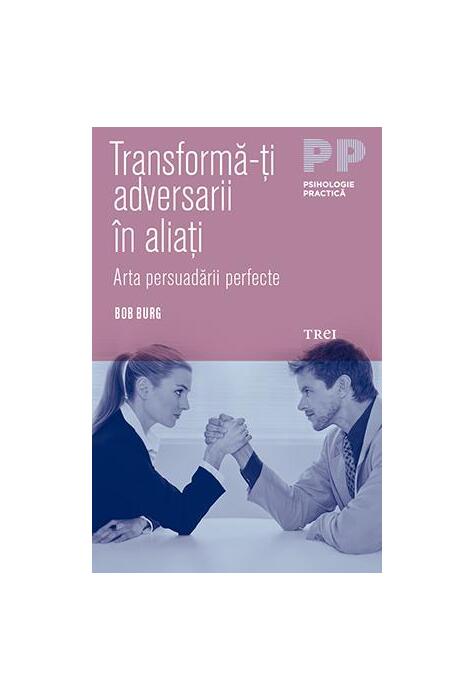 Copertă produs Transformă-ți adversarii &icirc;n aliați