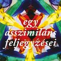 Copertă produs Egy asszimil&aacute;ns feljegyz&eacute;sei - gallery small 