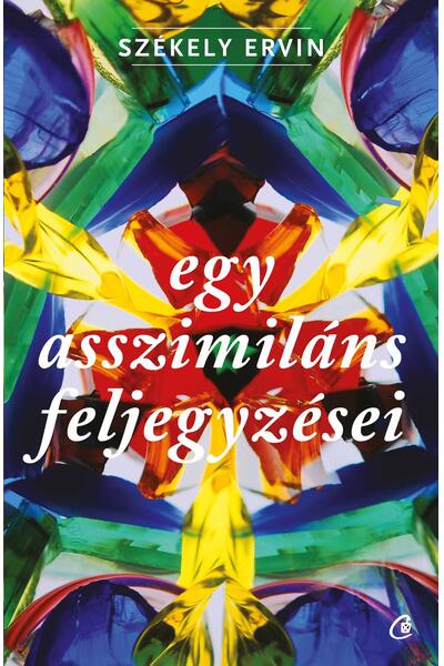 Egy asszimil&aacute;ns feljegyz&eacute;sei