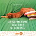 Copertă produs Adevărata carte cu pisicile lui Tocilescu - gallery small 