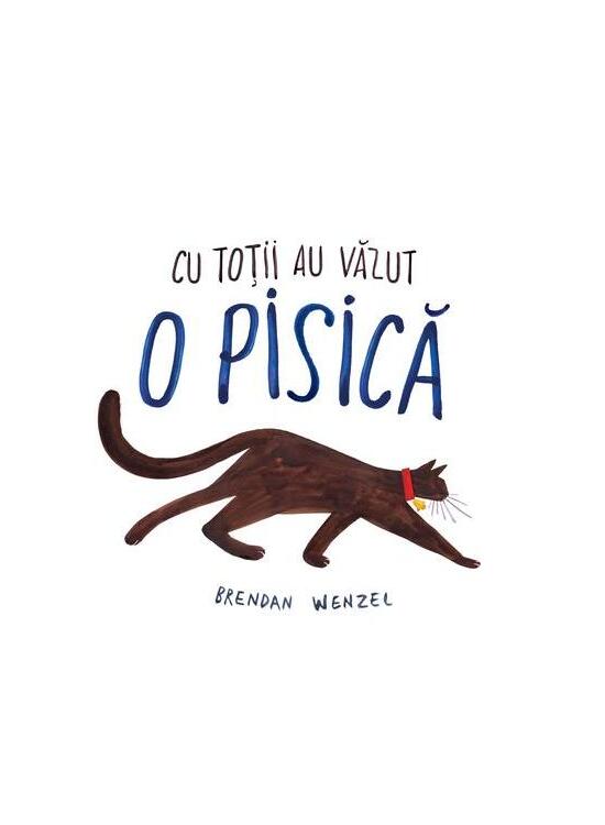 Copertă produs Cu toții au văzut o pisică - gallery big 1
