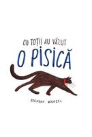 Imagine produs Cu toții au văzut o pisică
