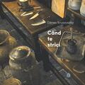 Copertă produs C&acirc;nd te strici - gallery small 