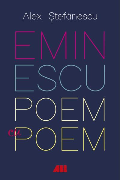 Eminescu, poem cu poem