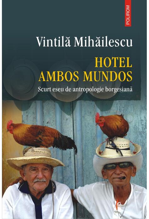 Copertă produs Hotel Ambos Mundos. Scurt eseu de antropologie borgesiană