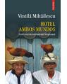 Copertă produs Hotel Ambos Mundos. Scurt eseu de antropologie borgesiană - thumb 1