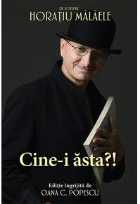 Copertă produs Cine-i ăsta?! - De și despre Horațiu Mălăele