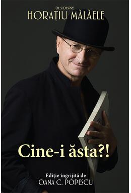 Copertă produs Cine-i ăsta?! - De și despre Horațiu Mălăele