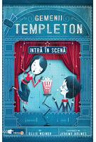 Gemenii Templeton intră în scenă