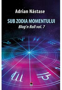 Copertă produs Sub zodia momentului