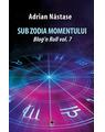 Copertă produs Sub zodia momentului - thumb 1