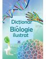 Copertă produs Dicționar de biologie ilustrat - thumb 1