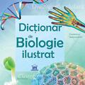 Copertă produs Dicționar de biologie ilustrat - gallery small 