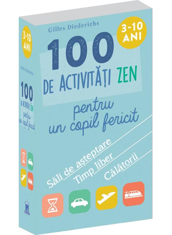 Copertă produs 100 de activități Zen pentru un copil fericit - gallery big 1
