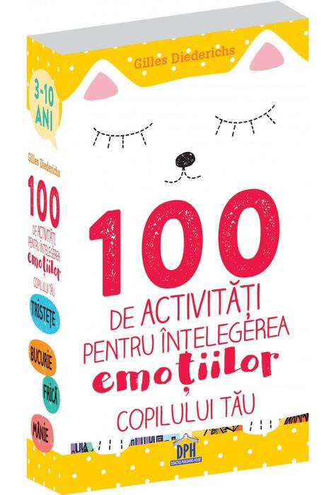 Copertă produs 100 de activități pentru înțelegerea emoțiilor copilului tău