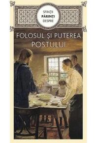 Copertă produs Sfinții părinți despre folosul și puterea postului