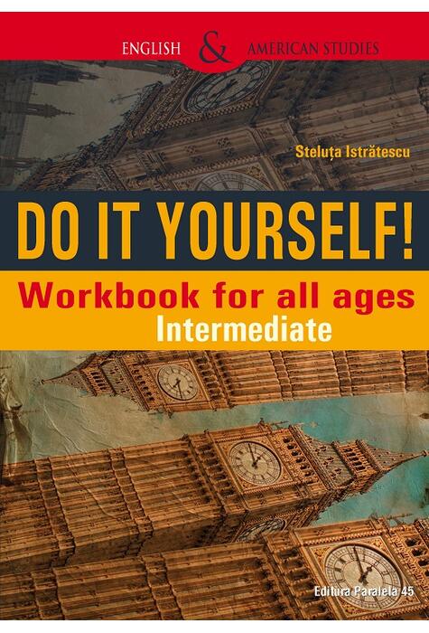 Copertă produs Do It Yourself! Workbook for all ages. Intermediate
